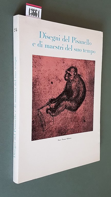DISEGNI DEL PISANELLO E DI MAESTRI DEL SUO TEMPO