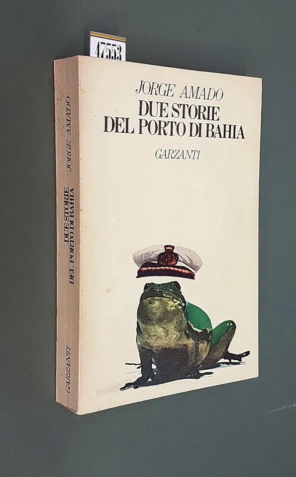 DUE STORIE DEL PORTO DI BAHIA