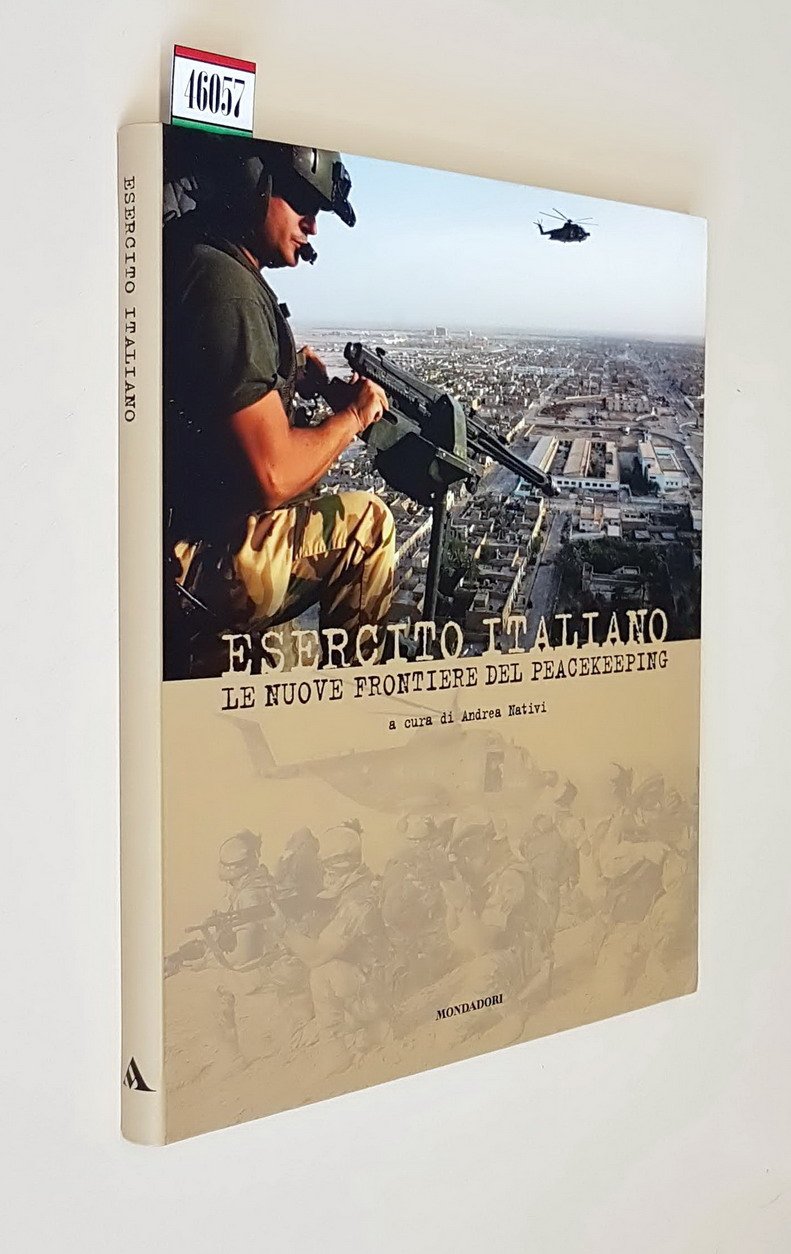 ESERCITO ITALIANO - Le nuove frontiere del Peacekeeping