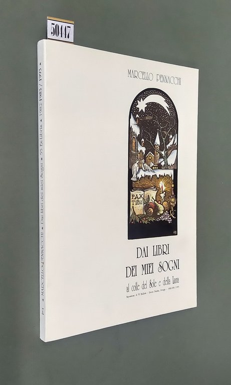 EX-LIBRIS - DAI LIBRI DEI MIEI SOGNI al colle del Sole e della Luna