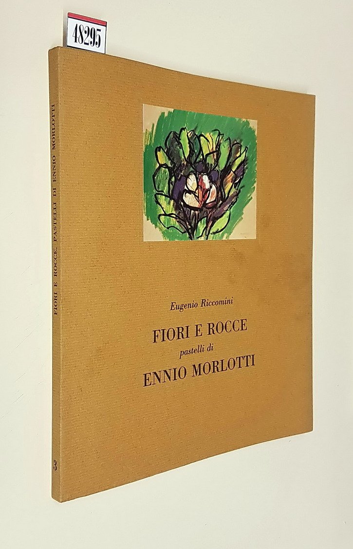 FIORI E ROCCE pastelli di ENNIO MORLOTTI