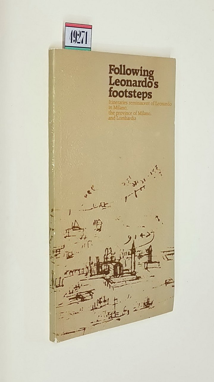 FOLLOWING LEONARDO'S FOOTSTEPS - Itineraries reminiscent of Leonardo in Milano, …