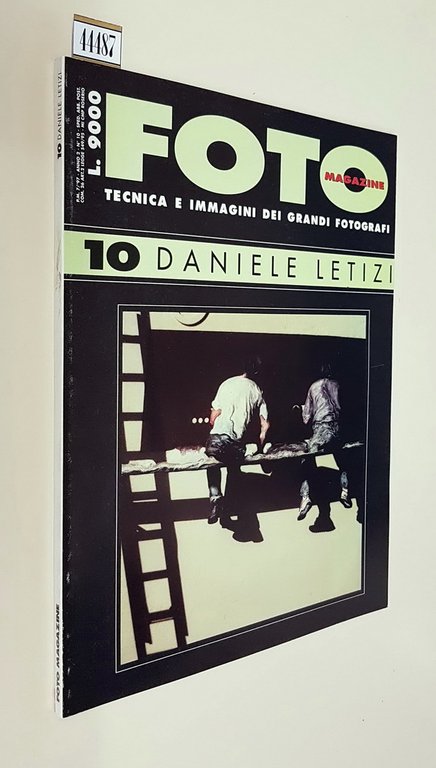 FOTO MAGAZINE tecnica e immagini dei grandi fotografi (N. 10) …