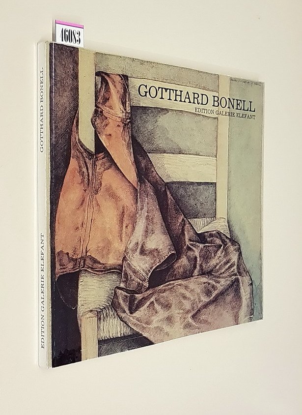GOTTHARD BONELL - Arbeiten von 1976 - 1984