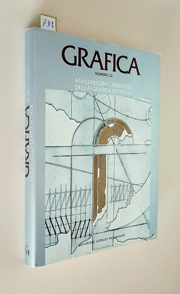 GRAFICA - NUMERO 22 - ANNUARIO DEL MERCATO DELLA GRAFICA …