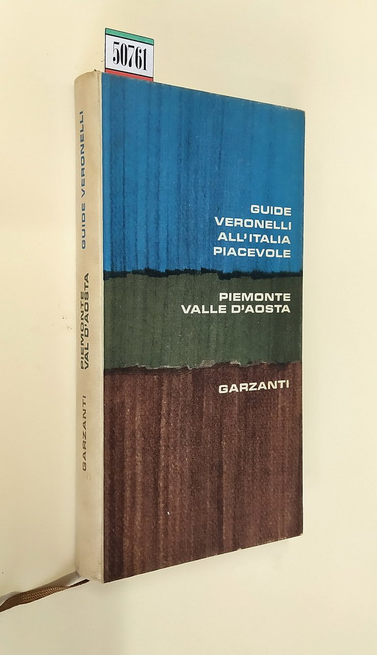 GUIDE VERONELLI ALL'ITALIA PIACEVOLE - PIEMONTE, VALLE D'AOSTA