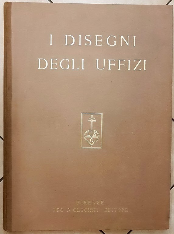 I DISEGNI DELLA R. GALLERIA DEGLI UFFIZI IN FIRENZE (serie …