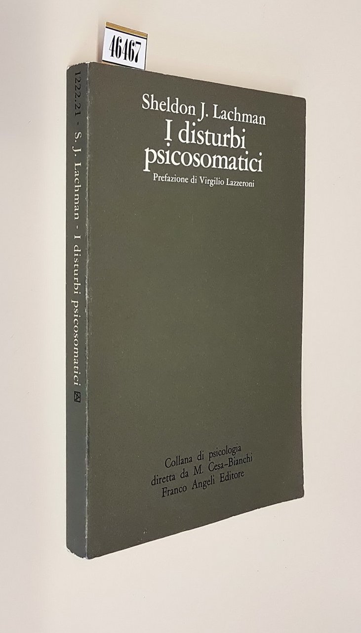 I DISTURBI PSICOSOMATICI - Prefazione di Virgilio Lazzeroni
