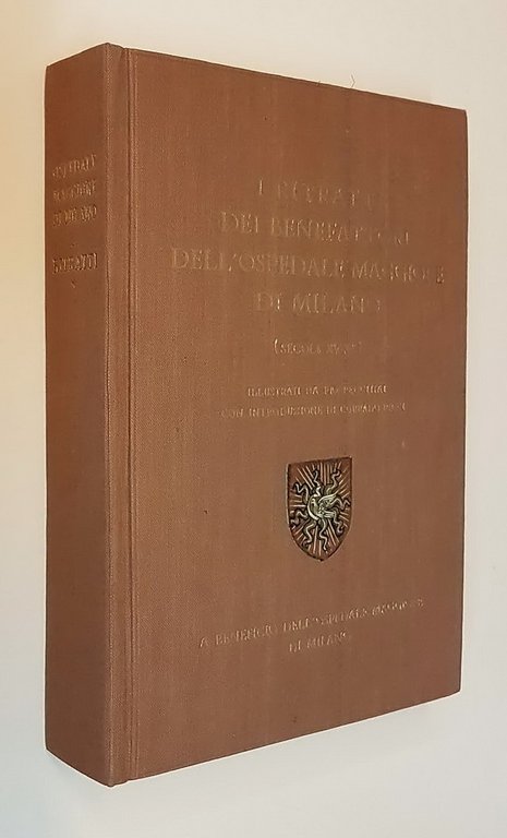 I RITRATTI DEI BENEFATTORI DELL'OSPEDALE MAGGIORE DI MILANO (SECOLI XV-XX)