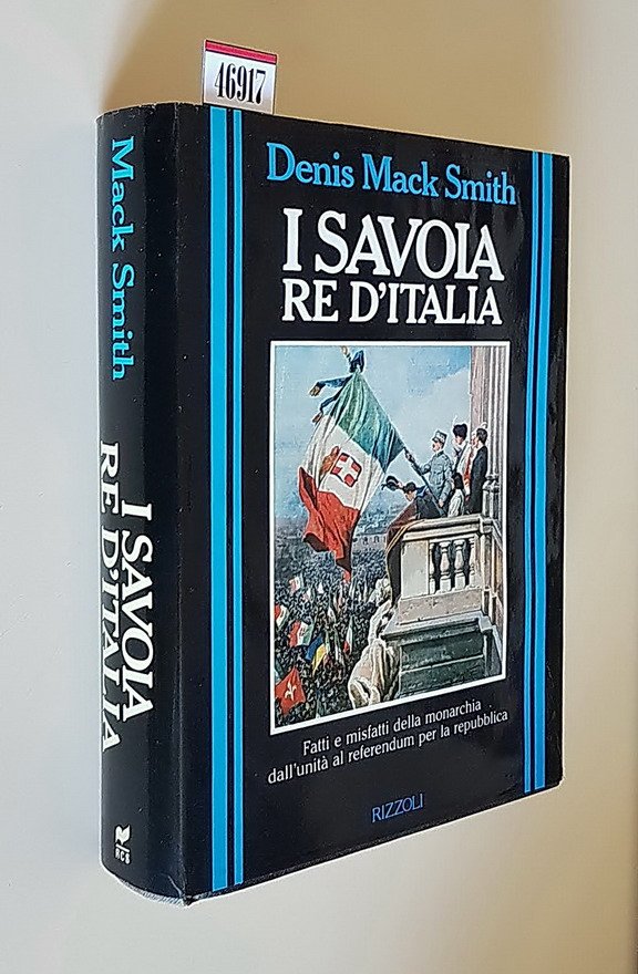 I SAVOIA RE D'ITALIA