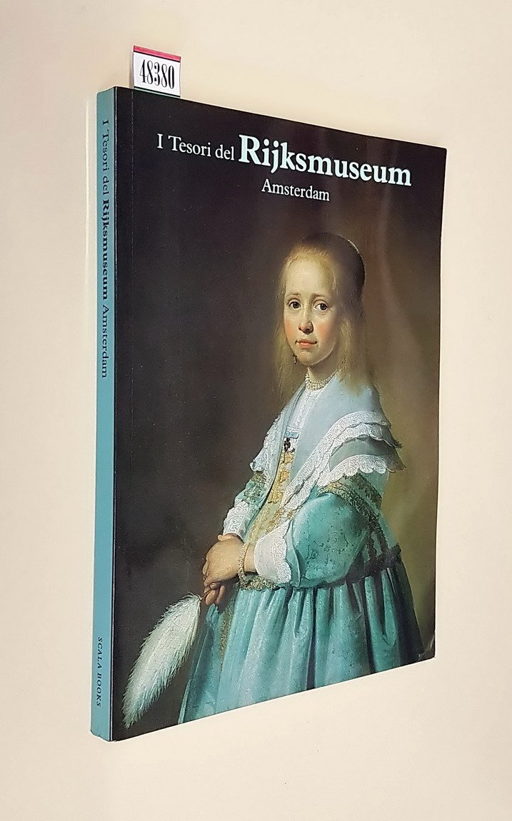I TESORI DEL RIJKSMUSEUM Amsterdam