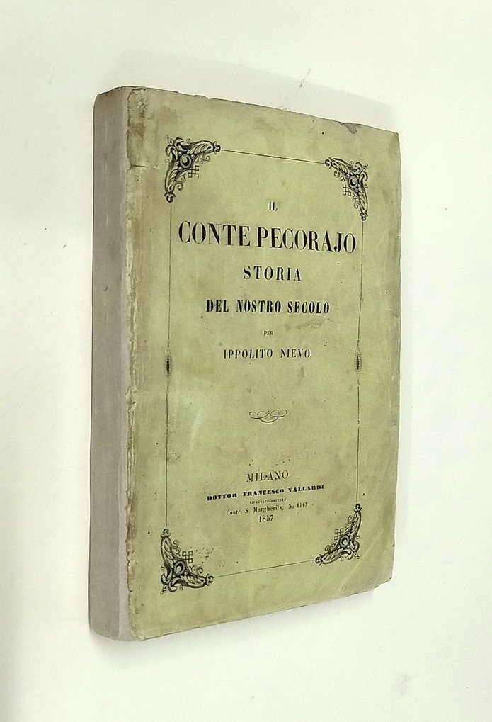 IL CONTE PECORAJO - Storia del nostro secolo