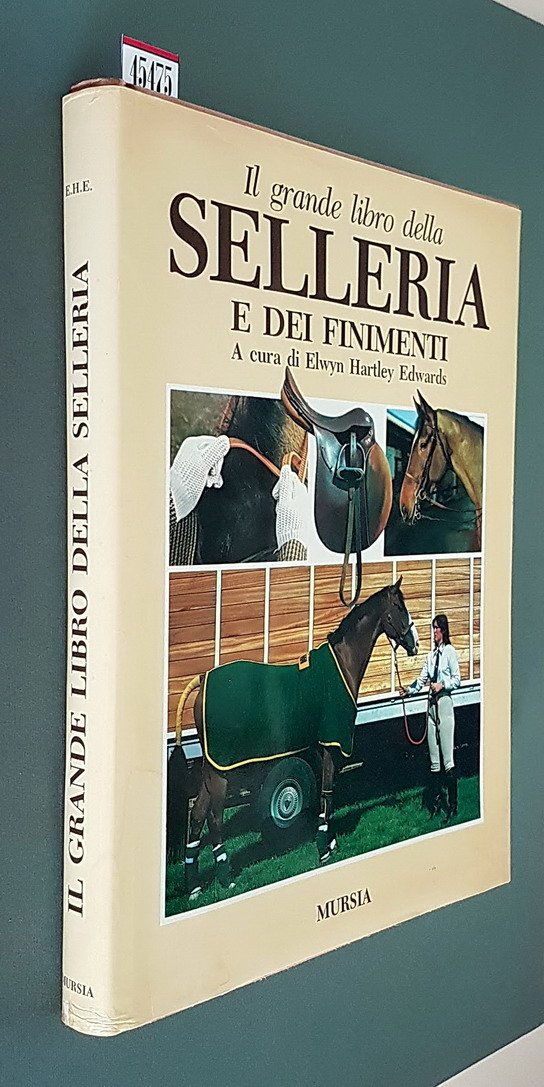 IL GRANDE LIBRO DELLA SELLERIA E DEI FINIMENTI
