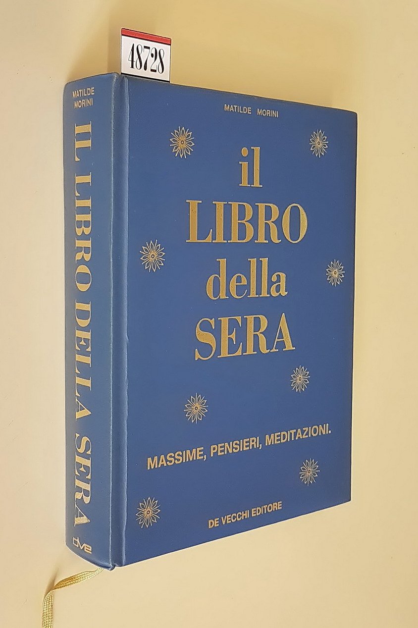 IL LIBRO DELLA SERA massime, pensieri, meditazioni