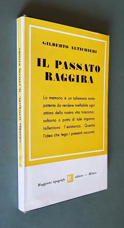 IL PASSATO RAGGIRA