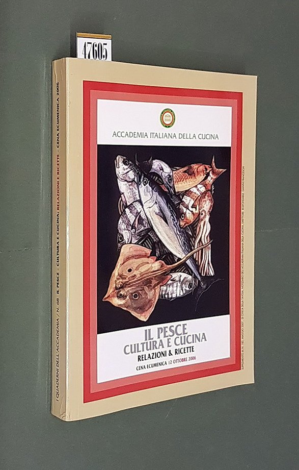 IL PESCE CULTURA E CUCINA - Relazioni e ricette