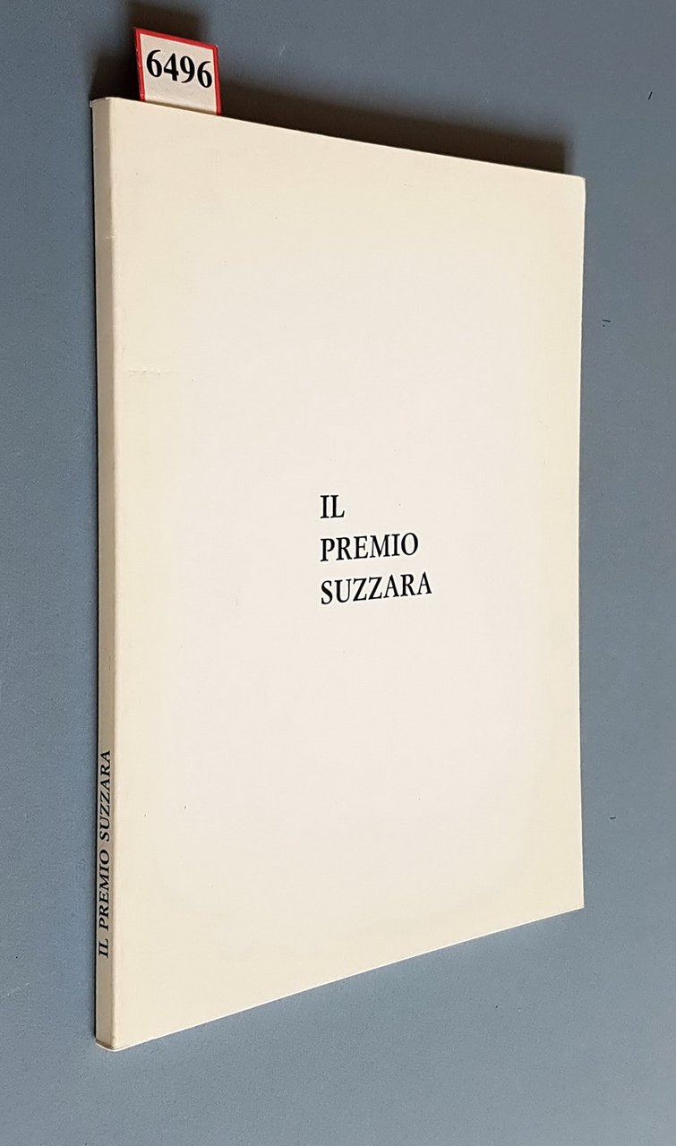 IL PREMIO SUZZARA Selezione di opere (1948 - 1994)