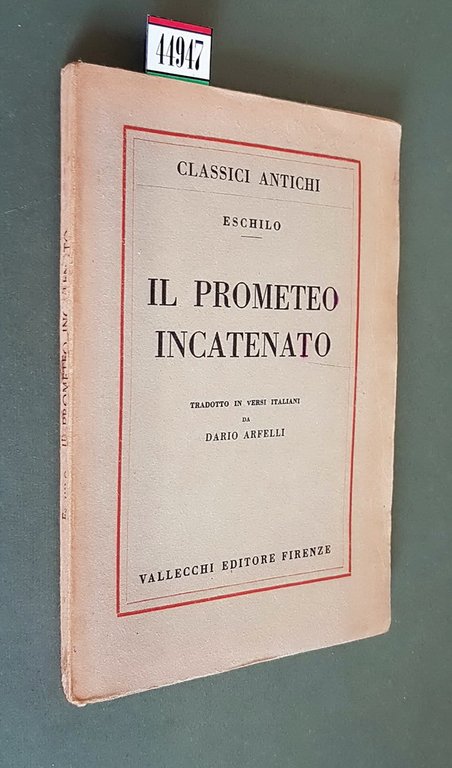 IL PROMETEO INCATENATO tradotto in versi italiani da Dario Arfelli