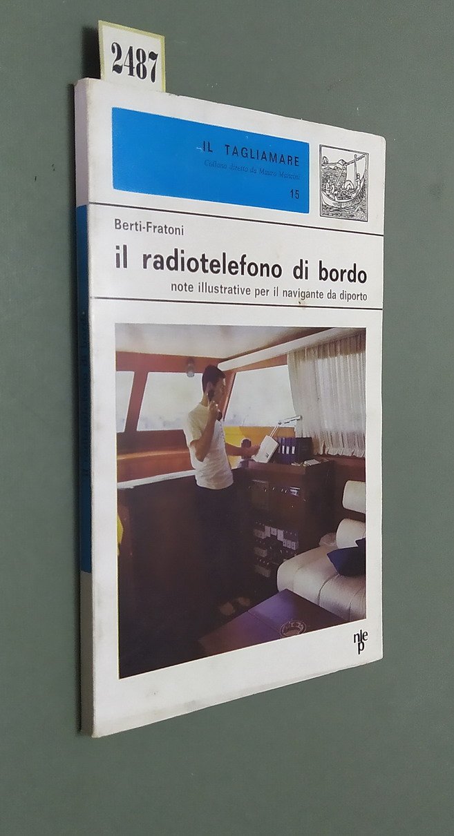 IL RADIOTELEFONO DI BORDO note illustrative per il navigante da … | Immagine principale