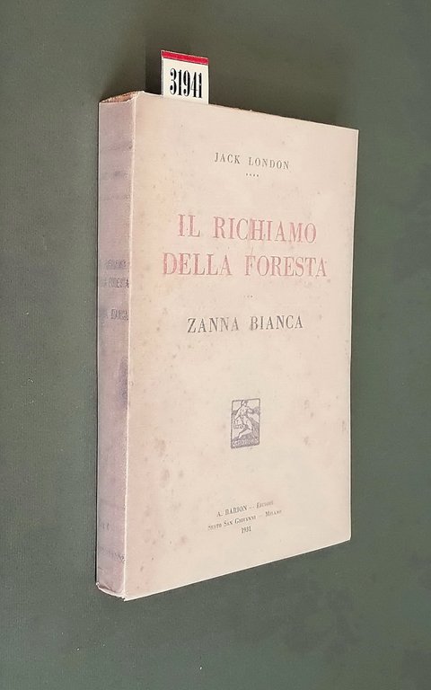 IL RICHIAMO DELLA FORESTA - ZANNA BIANCA