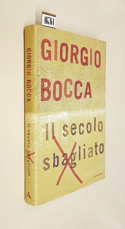 IL SECOLO SBAGLIATO
