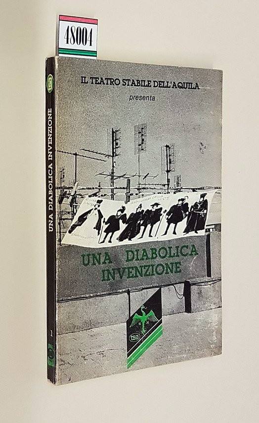 Il Teatro Stabile dell'Aquila presenta: UNA DIABOLICA INVENZIONE