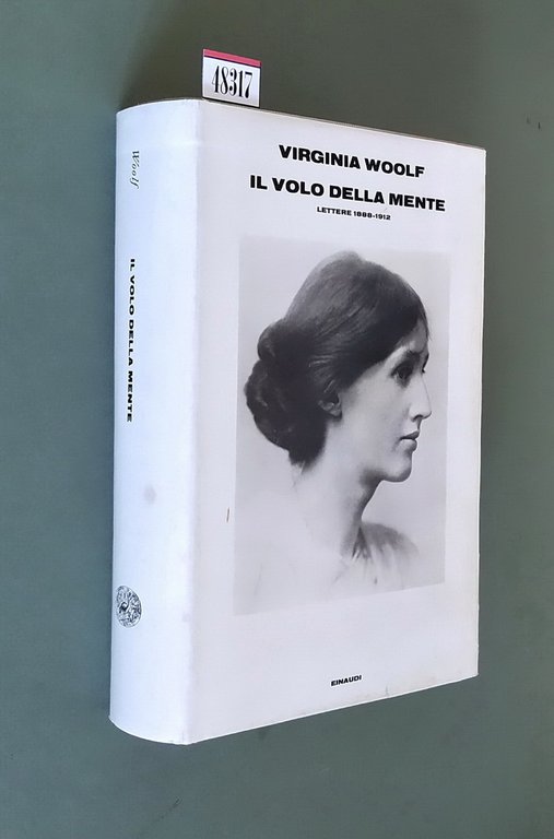 IL VOLO DELLA MENTE Lettere 1888-1912