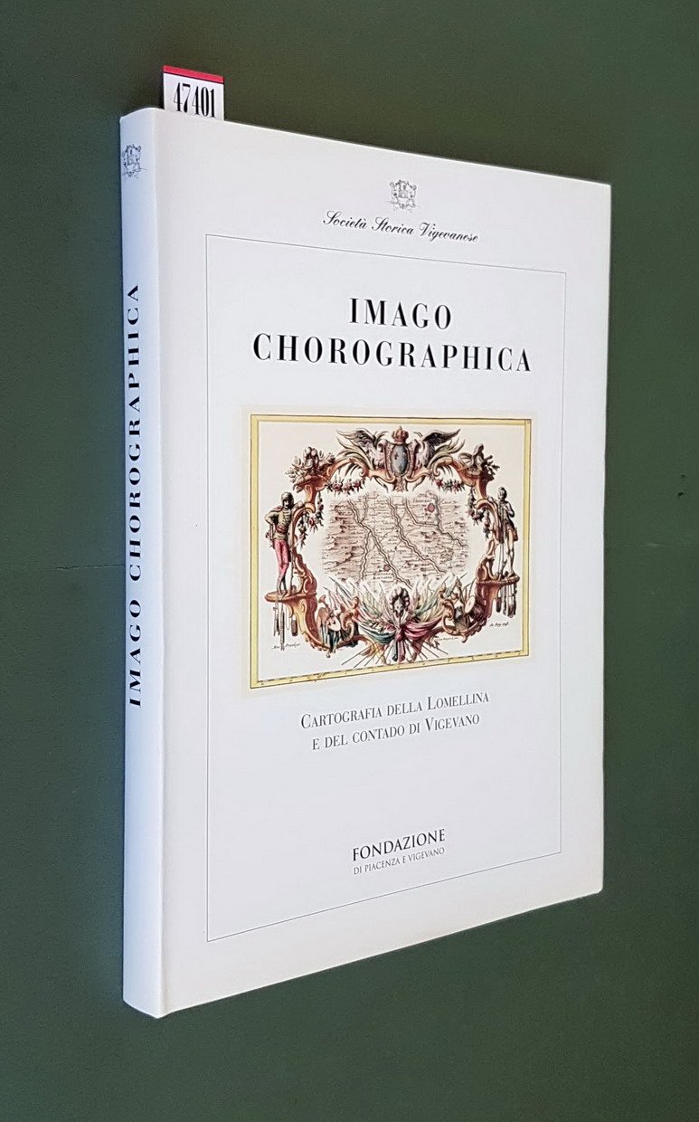 IMAGO CHOROGRAPHICA - Cartografia della Lomellina e del Contado di …