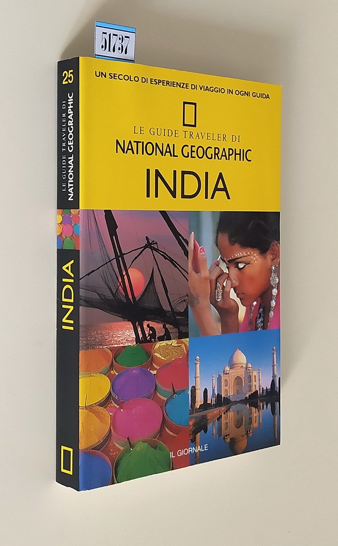 INDIA - Le Guide Traveler di NATIONAL GEOGRAPHIC