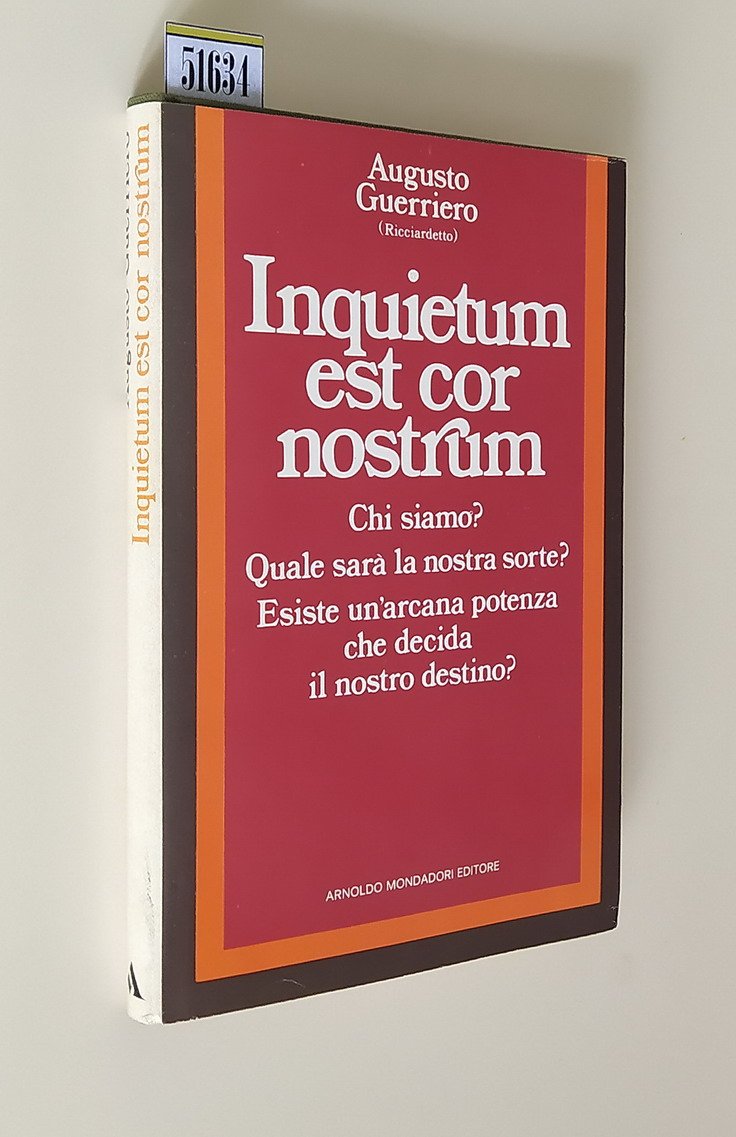 INQUIETUM EST COR NOSTRUM e altri scritti