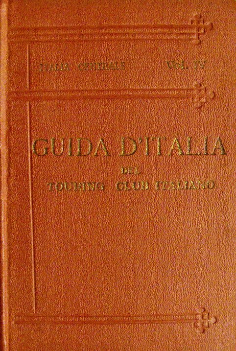 ITALIA CENTRALE (quarto volume) - ROMA E DINTORNI