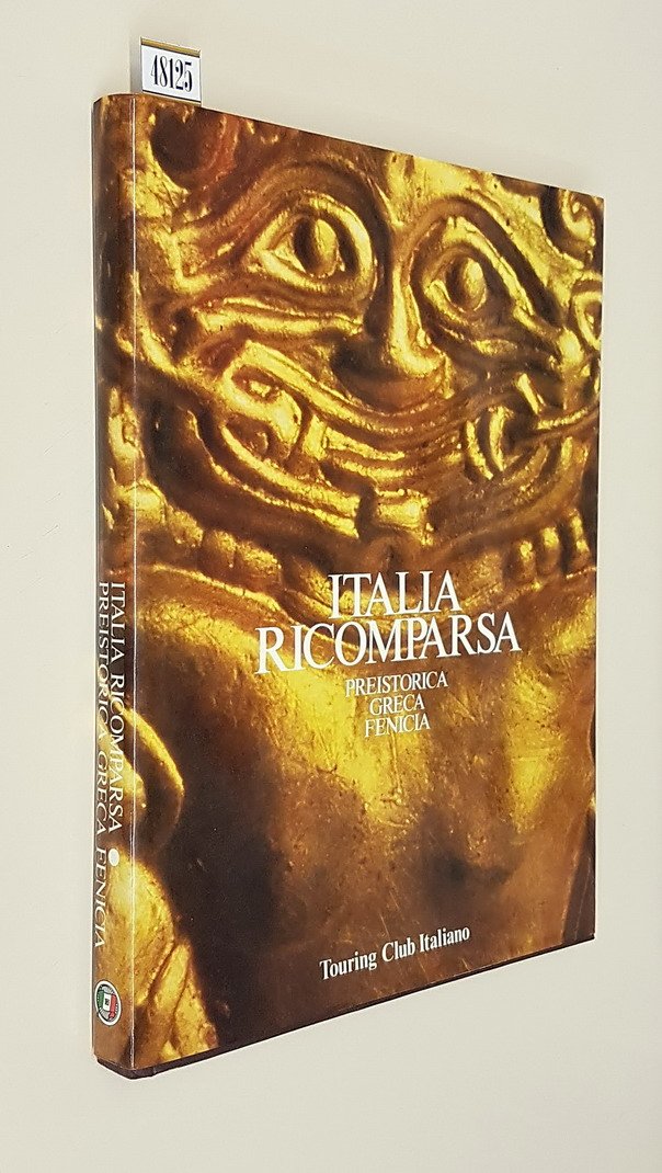 ITALIA RICOMPARSA - Preistorica, Greca, Fenicia