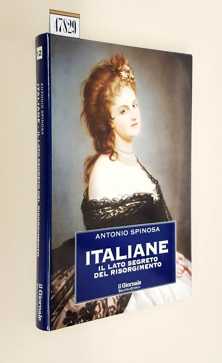 ITALIANE - Il lato segreto del Risorgimento