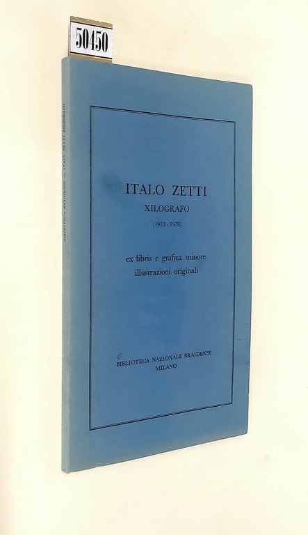 ITALO ZETTI xilografo (1913-1978) - Ex libris e grafica minore, illustrazioni originali