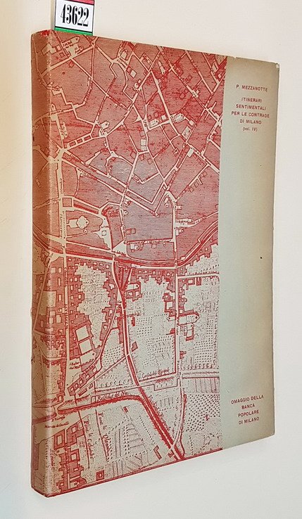 ITINERARI SENTIMENTALI PER LE CONTRADE DI MILANO (vol. IV)