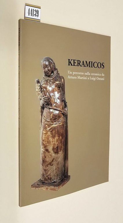 KERAMICOS - Un percorso sulla ceramica da Arturo Martini a …