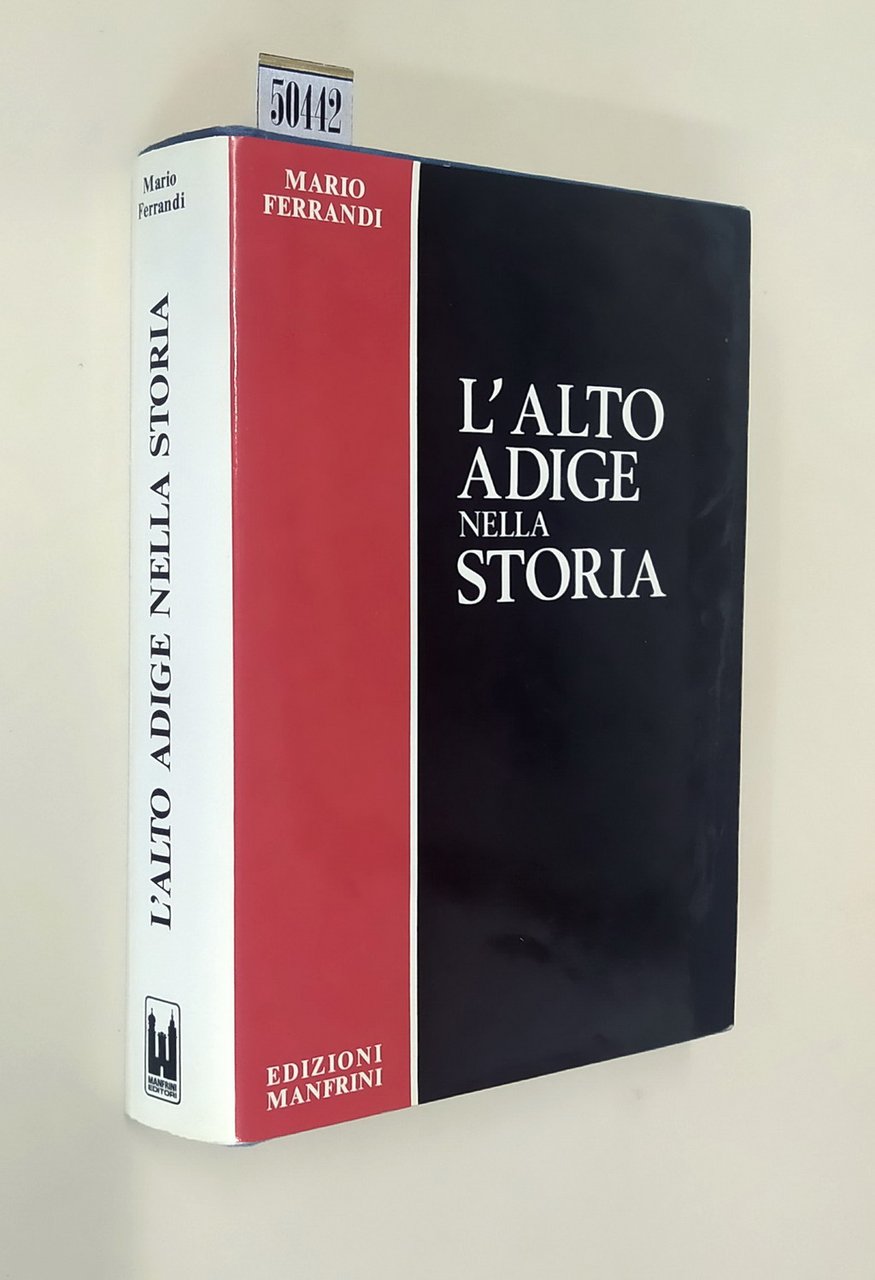 L'ALTO ADIGE NELLA STORIA