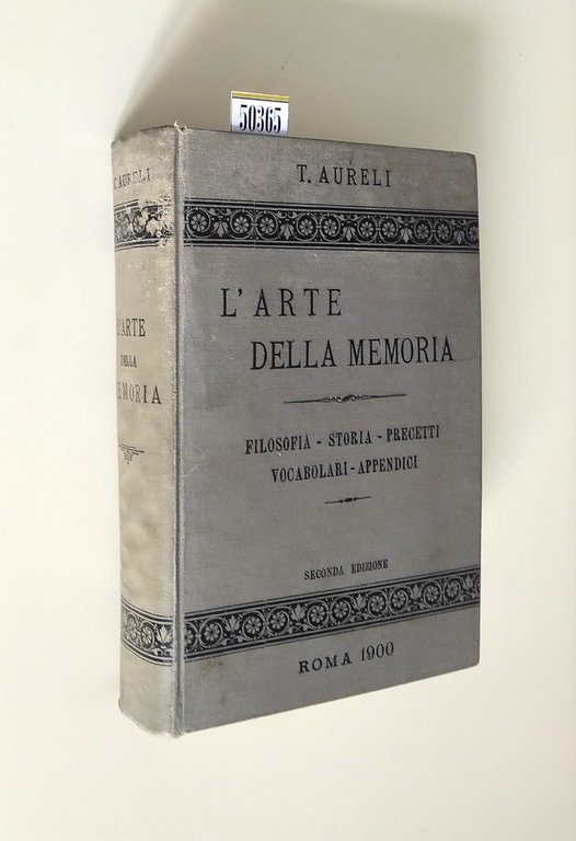 L'ARTE DELLA MEMORIA - Filosofia . Storia . Precetti . …