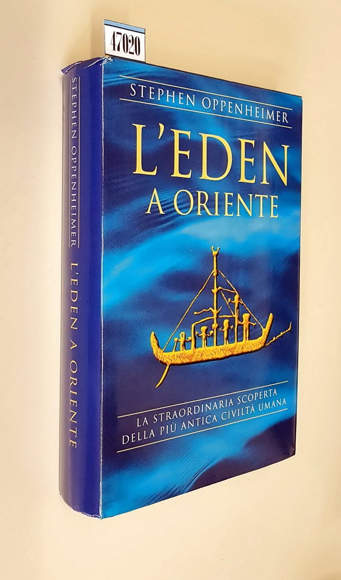 L'EDEN A ORIENTE - La straordinaria scoperta della più antica …