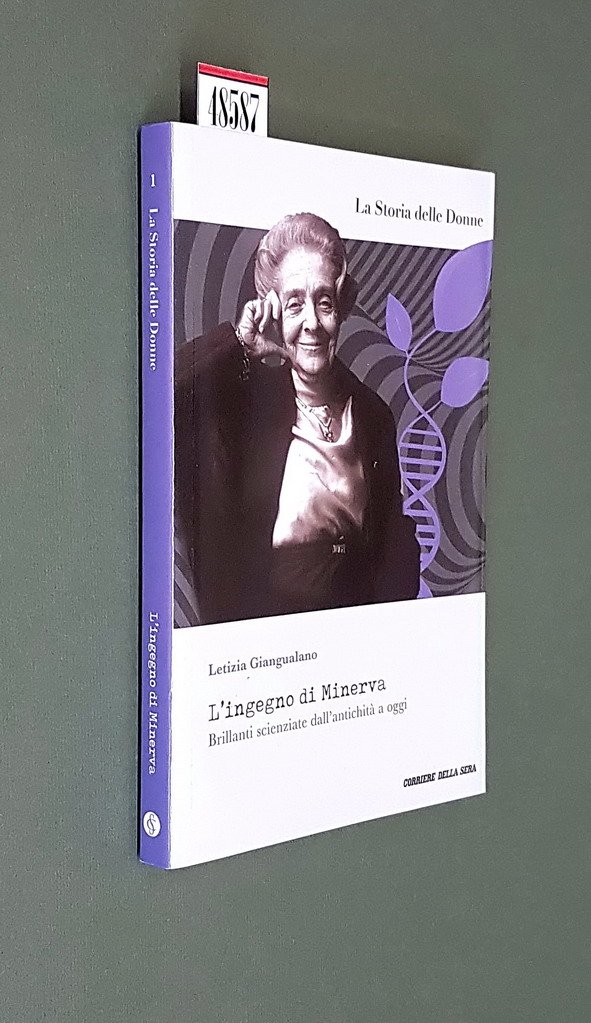 L'INGEGNO DI MINERVA - Brillanti scienziate dall'antichità a oggi