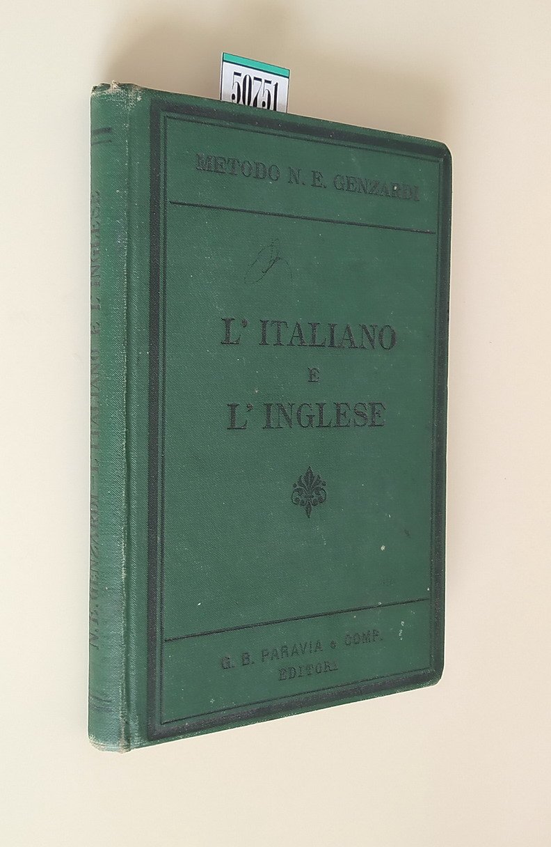 L'ITALIANO E L'INGLESE - Metodo teorico-pratico ad uso degli italiani …