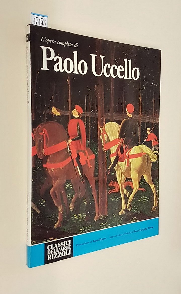L'opera completa di PAOLO UCCELLO