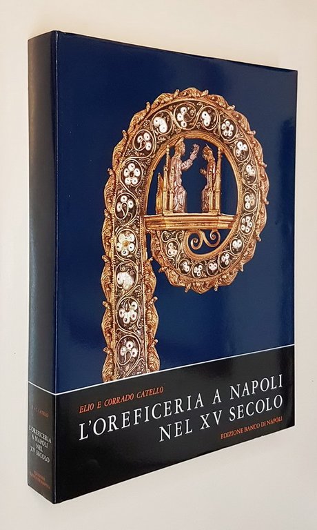 L'OREFICERIA A NAPOLI NEL XV SECOLO