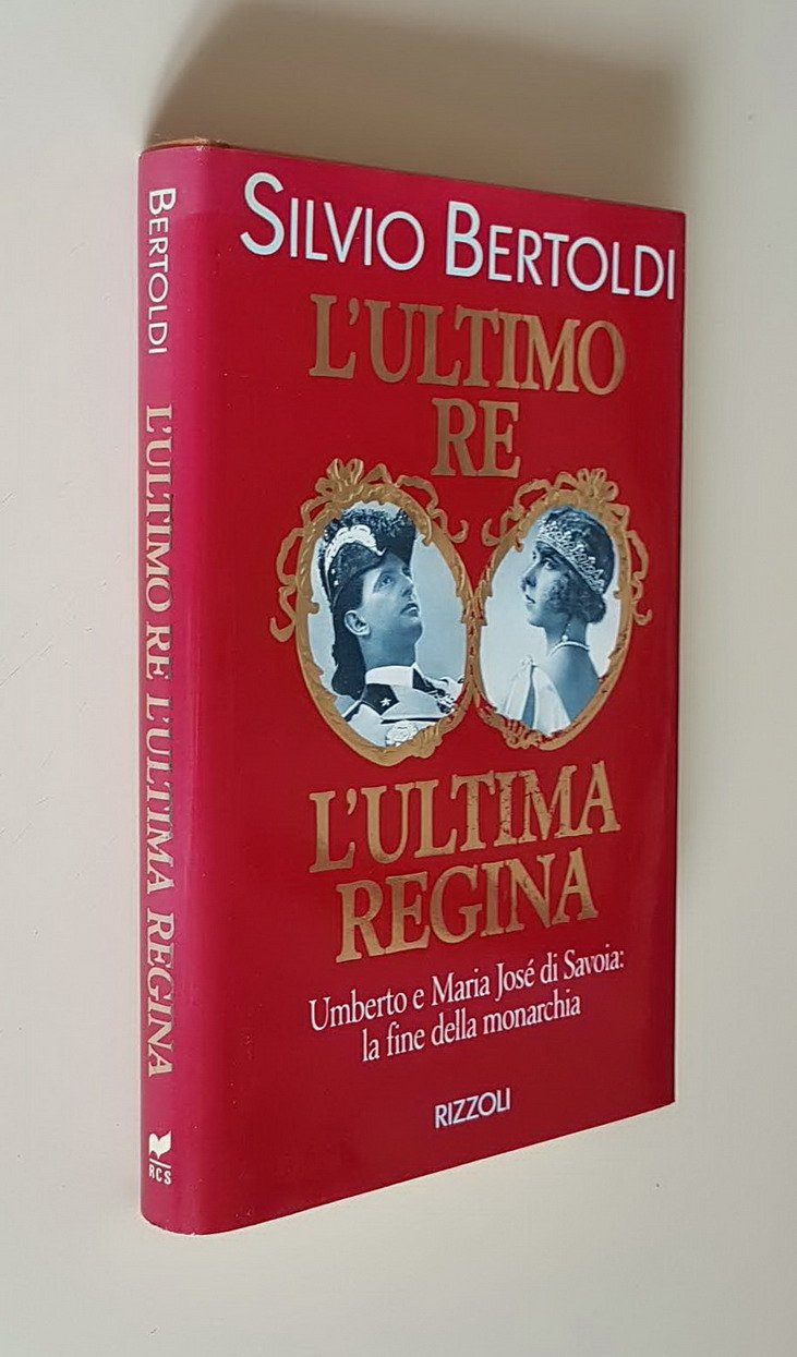 L'ULTIMO RE, L'ULTIMA REGINA