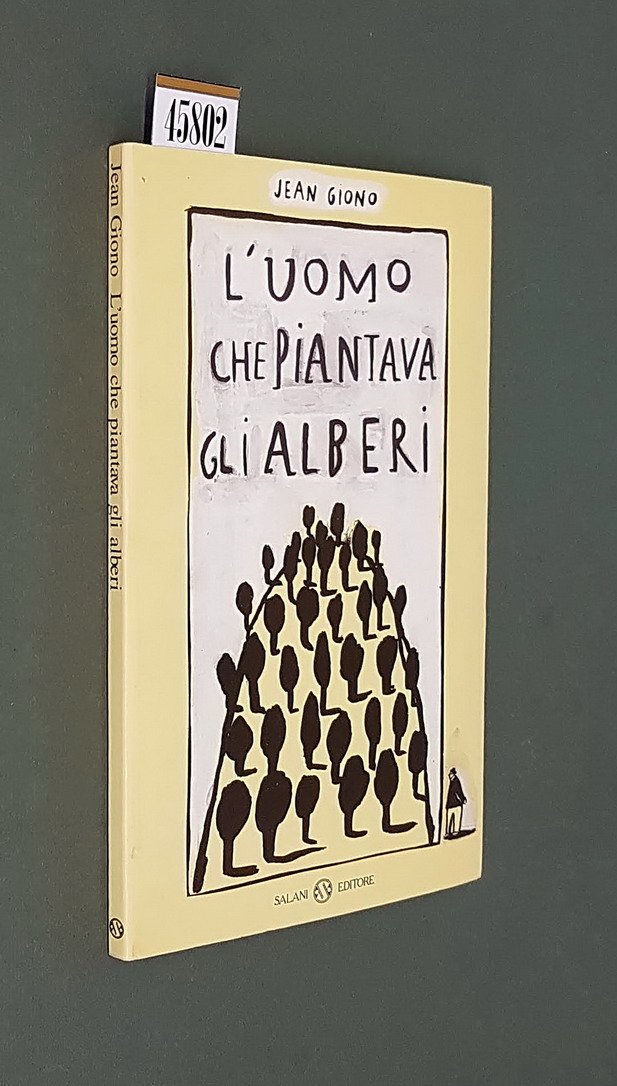 L'UOMO CHE PIANTAVA GLI ALBERI