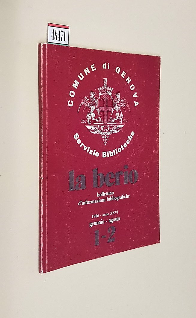 LA BERIO - Bollettino d'informazione bibliografiche N. 1-2 gennaio-agosto 1986 …
