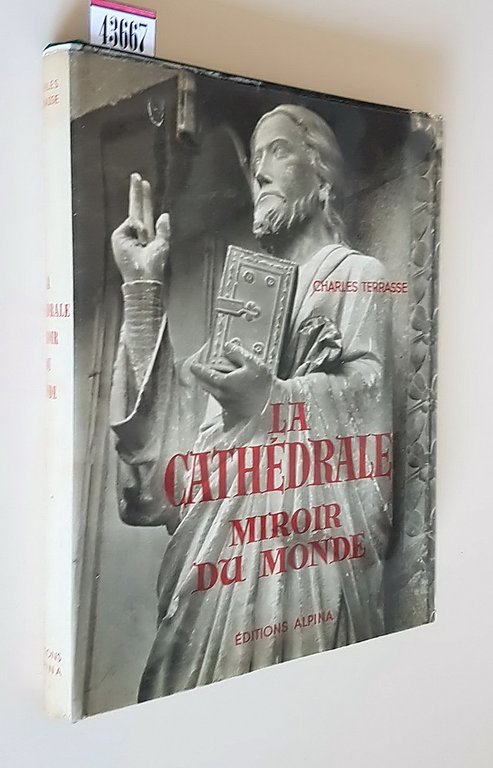 LA CATHEDRALE MIROIR DU MONDE