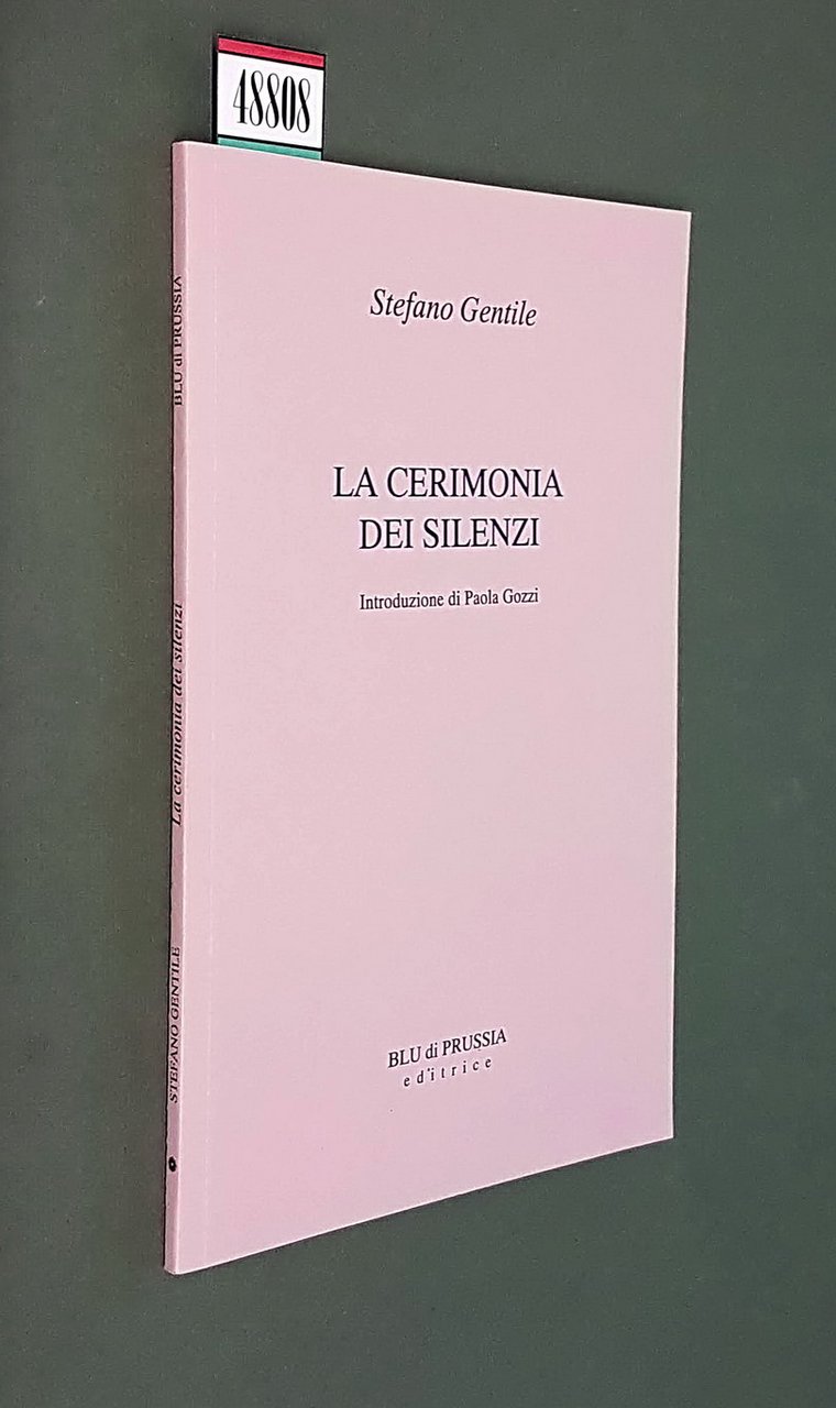 LA CERIMONIA DEI SILENZI