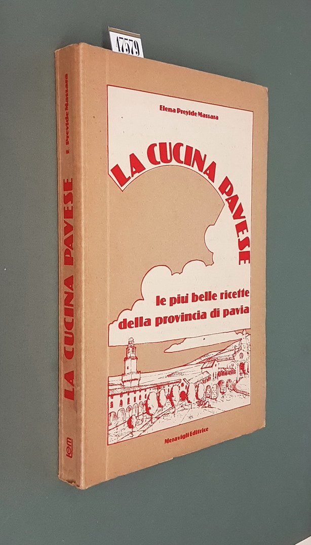 LA CUCINA PAVESE - Le più belle ricette della provincia …