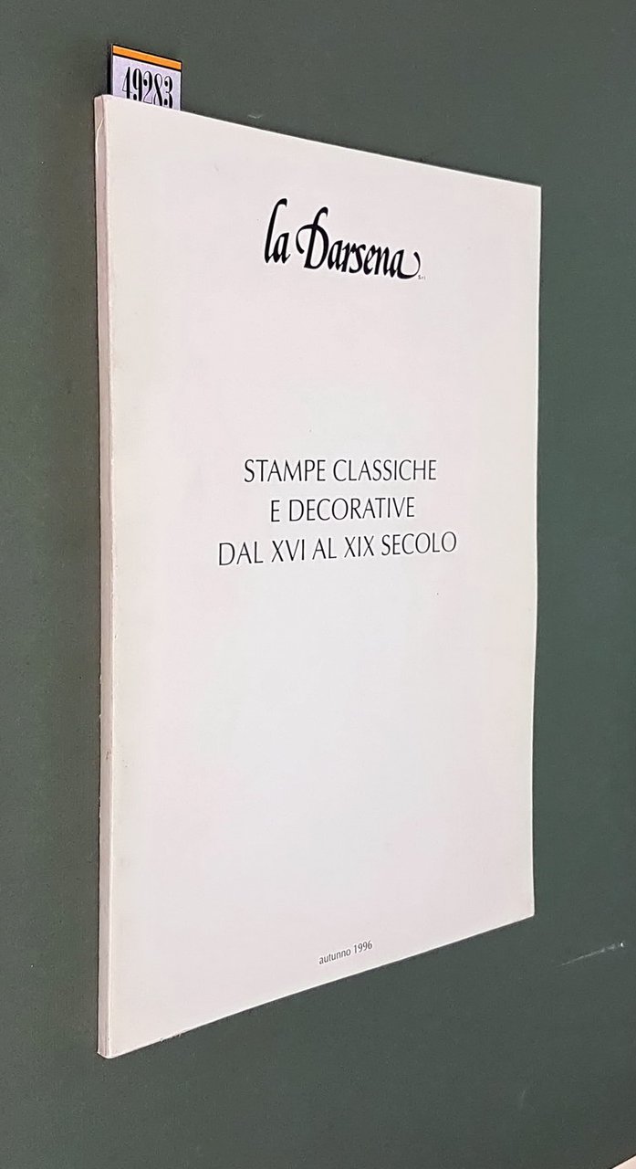 LA DARSENA - STAMPE CLASSICHE E DECORATIVE DAL XVI AL …